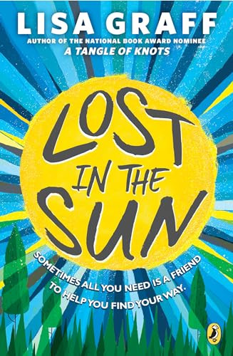 Lost in the Sun - 9780147508584 by Lisa Graff