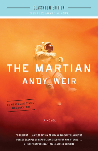 The Martian: Classroom Edition (A Novel) by Andy Weir, 9780804189354