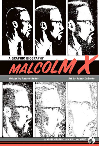 Malcolm X (A Graphic Biography) by Andrew Helfer, Randy DuBurke, 9780809095049
