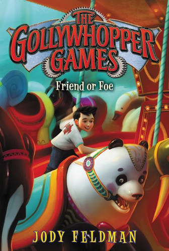 The Gollywhopper Games: Friend or Foe - 9780062211293 by Jody Feldman, Victoria Jamieson, 9780062211293