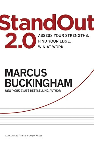 StandOut 2.0 (Assess Your Strengths, Find Your Edge, Win at Work) by Marcus Buckingham, 9781633690745 StandOut 2.0 (Assess Your Strengths, Find Your Edge, Win at Work) by Marcus Buckingham, 9781633690745