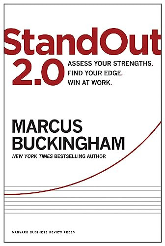StandOut 2.0 (Assess Your Strengths, Find Your Edge, Win at Work) by Marcus Buckingham, 9781633690745