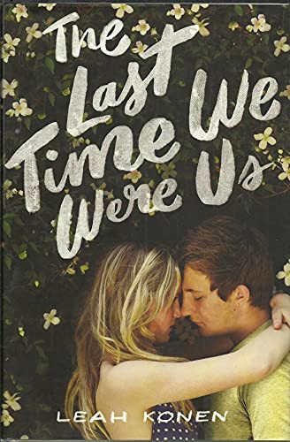 The Last Time We Were Us by Leah Konen, 9780062402479
