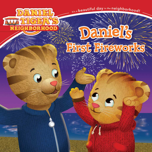 Daniel's First Fireworks by Becky Friedman, Jason Fruchter, 9781481460538