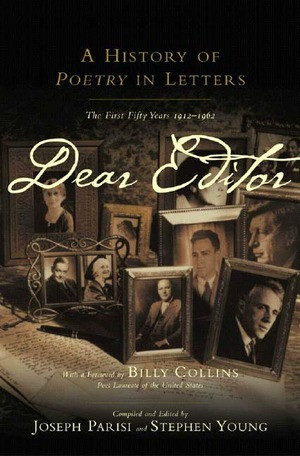 Dear Editor (A History of Poetry in Letters) by Joseph Parisi, Stephen Young, Billy Collins, 9780393050929