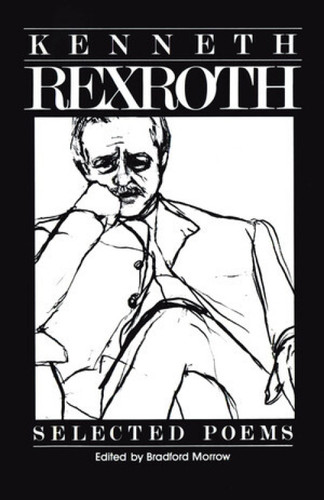 Selected Poems - 9780811209175 by Kenneth Rexroth