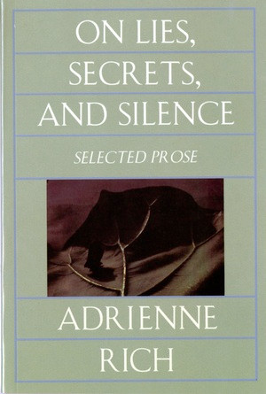 On Lies, Secrets, and Silence (Selected Prose 1966-1978) by Adrienne Rich, 9780393312850