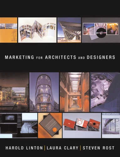 Marketing for Architects and Designers by Harold Linton, Laura Clary, Steven Rost, 9780393731002