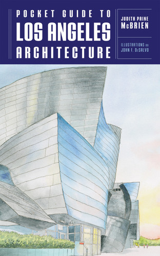 Pocket Guide to Los Angeles Architecture by Judith Paine McBrien, John F. DeSalvo, 9780393731903