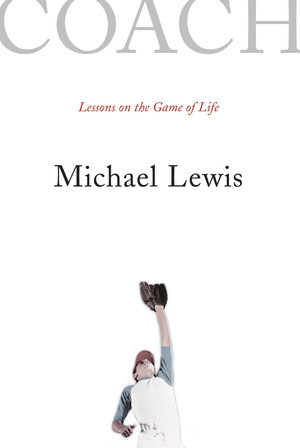 Coach (Lessons on the Game of Life) - 9780393331134 by Michael Lewis, 9780393331134