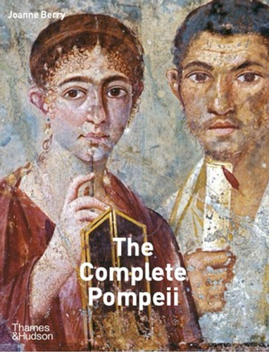 The Complete Pompeii by Joanne Berry, 9780500051504