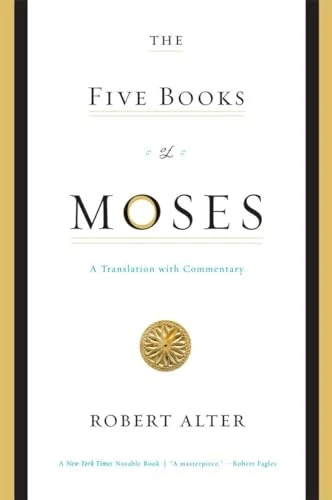 The Five Books of Moses (A Translation with Commentary) by Robert Alter, 9780393333930