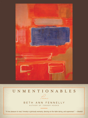 Unmentionables (Poems) by Beth Ann Fennelly, 9780393337297