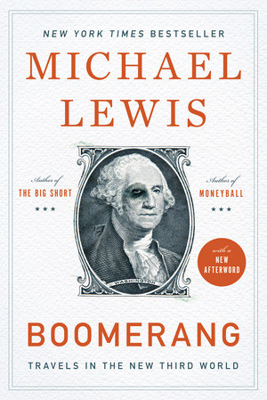 Boomerang (Travels in the New Third World) - 9780393343441 by Michael Lewis, 9780393343441