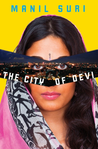 The City of Devi (A Novel) by Manil Suri, 9780393088755