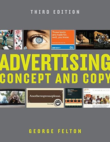 Advertising (Concept and Copy) by George Felton, 9780393733860