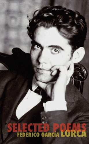 Selected Poems - 9780811221627 by Federico Garcia Lorca