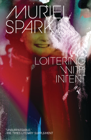 Loitering with Intent - 9780811223034 by Muriel Spark, 9780811223034