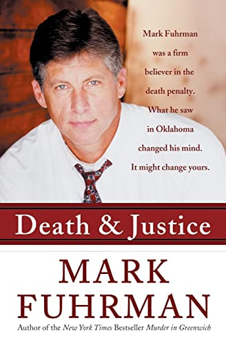 Death and Justice (An Expose of Oklahoma's Death Row Machine) by Mark Fuhrman, 9780060732080