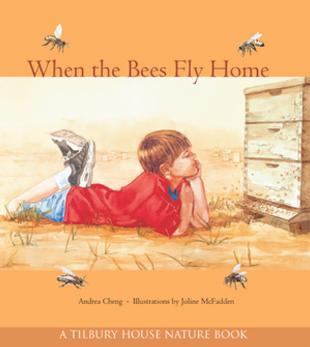 When the Bees Fly Home by Andrea Cheng, Joline McFadden, 9780884484820