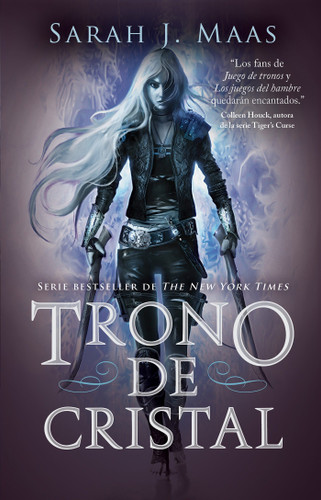 Trono de cristal / Throne of Glass (Spanish Edition) by Sarah J. Maas, 9786073143714