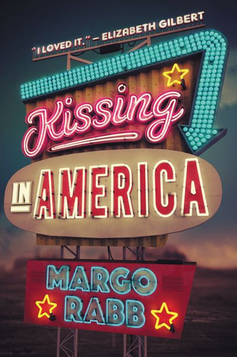 Kissing in America - 9780062322388 by Margo Rabb, 9780062322388