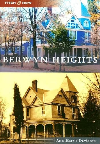 Berwyn Heights by Ann Harris Davidson, 9780738553672