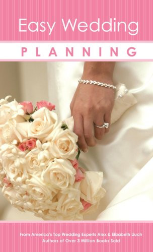Easy Wedding Planning by Alex A. Lluch, 9781934386545