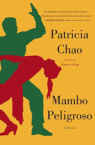 Mambo Peligroso (A Novel) by Patricia Chao, 9780060734183