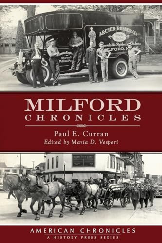 Milford Chronicles by Paul E. Curran, 9781626192096