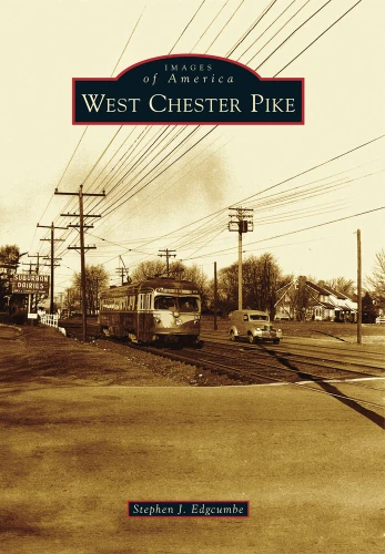 West Chester Pike by Stephen J. Edgcumbe, 9780738592442