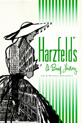 Harzfeld's (A Brief History) by Joe Boeckholt, Michele Boeckholt, 9781596297333