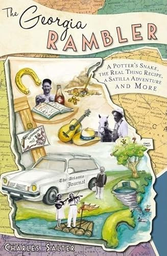 The Georgia Rambler (A Potter's Snake, the Real Thing Recipe, a Satilla Adventure and More) by Charles Salter, 9781609492021