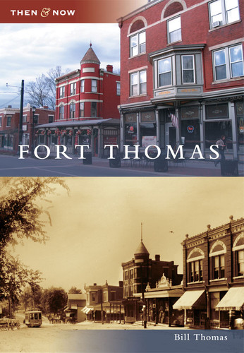 Fort Thomas - 9780738591926 by Bill Thomas, 9780738591926