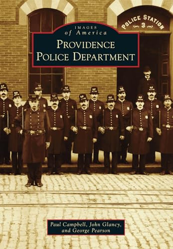 Providence Police Department by Paul Campbell, John Glancy, 9781467122184