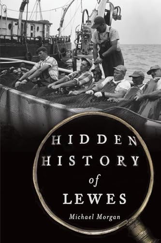 Hidden History of Lewes by Michael J. Morgan, 9781626190641