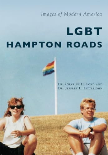 LGBT Hampton Roads by Dr. Jeffrey L. Littlejohn, 9781467116138