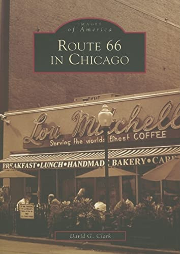 Route 66 in Chicago by David G. Clark, 9780738551388