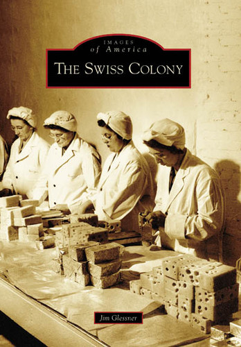 The Swiss Colony by Jim Glessner, 9780738540245