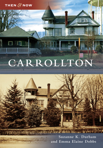 Carrollton - 9780738566467 by Suzanne K. Durham, Emma Elaine Dobbs, 9780738566467