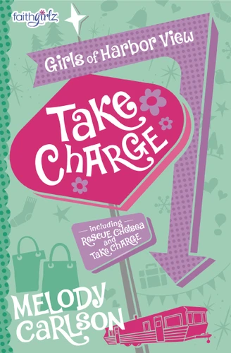 Take Charge - 9780310753735 by Melody Carlson, 9780310753735