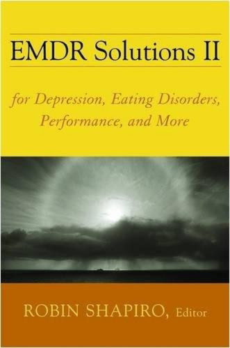 EMDR Solutions II (For Depression, Eating Disorders, Performance, and More) by Robin Shapiro, Celia Grand, 9780393705881