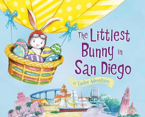 The Littlest Bunny in San Diego by Lily Jacobs, Robert Dunn, 9781492633488