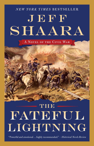 The Fateful Lightning (A Novel of the Civil War) - 9780345549211 by Jeff Shaara, 9780345549211