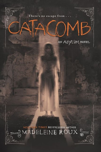 Catacomb - 9780062364067 by Madeleine Roux