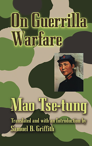 On Guerrilla Warfare by Mao Tse-tung, Samuel B Griffith, 9780486443768