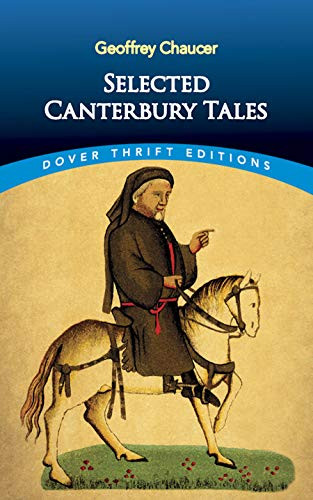Selected Canterbury Tales by Geoffrey Chaucer, 9780486282411 Selected Canterbury Tales by Geoffrey Chaucer, 9780486282411