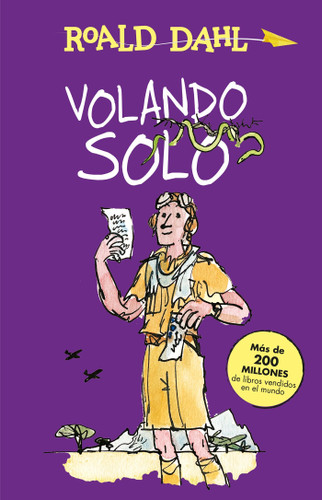 Volando solo / Going Solo (Spanish Edition) by Roald Dahl, 9786073141024