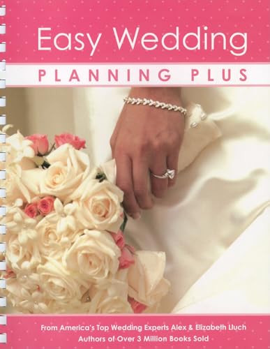 Easy Wedding Planning Plus by Alex A. Lluch, 9781934386460
