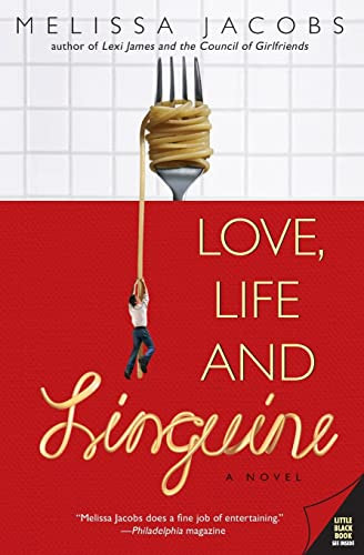 Love, Life and Linguine by Melissa Jacobs, 9780060744052